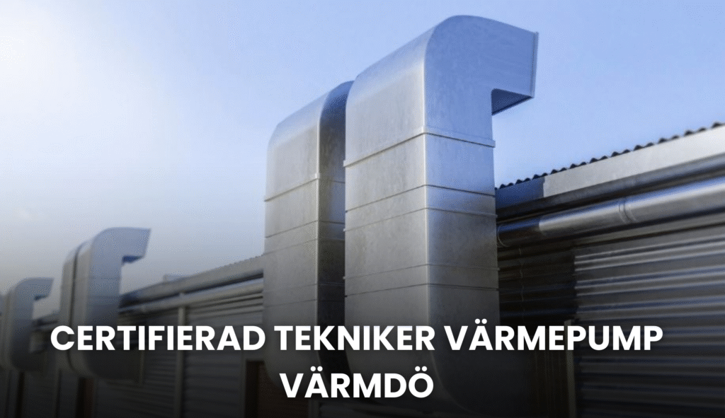 Certifierad tekniker värmepump Värmdö | Servicevärmepump