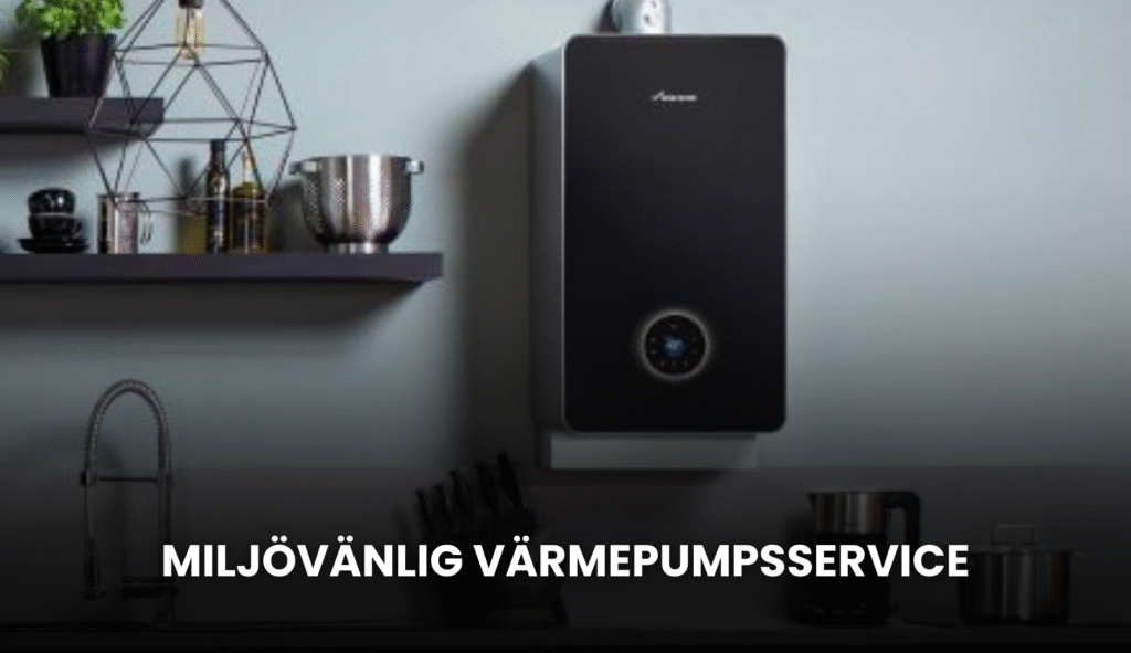 Miljövänlig värmepumpsservice i Stockholm | Effektiv service