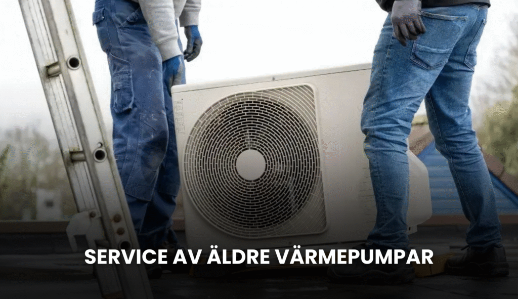 Service av äldre värmepumpar i Sverige | servicevrmepump