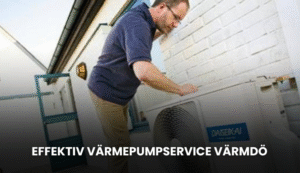 Effektiv värmepumpservice Värmdö | servicevärmepump