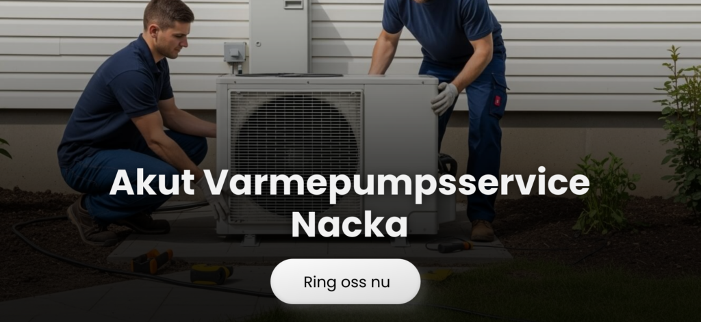Akut värmepumpsservice Nacka | Snabb värmehjälp